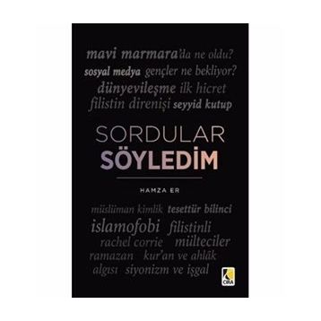 Sordular Söyledim - Hamza Er