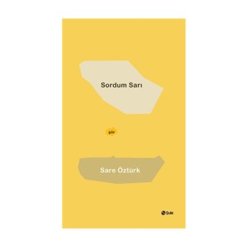 Sordum Sarı - Sare Öztürk