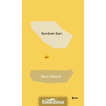 Sordum Sarı - Sare Öztürk