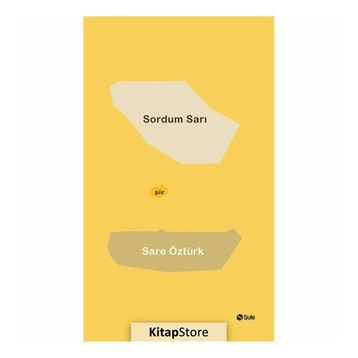 Sordum Sarı - Sare Öztürk