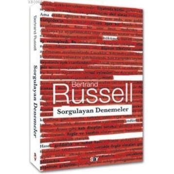 SORGULAYAN DENEMELER - BERTRAND RUSSELL