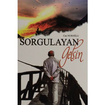 Sorgulayan Gelsin - Can Nuroğlu