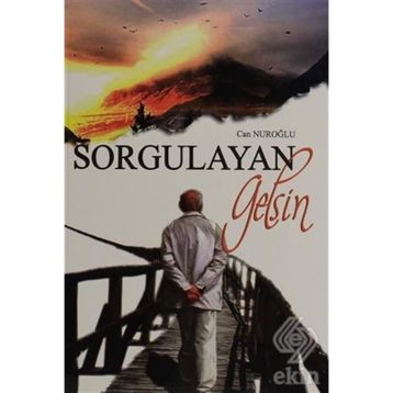Sorgulayan Gelsin - Can Nuroğlu