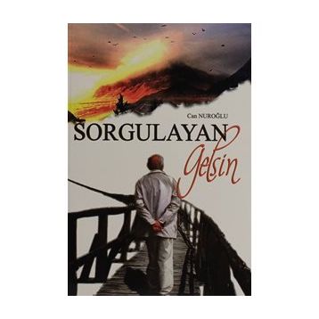 Sorgulayan Gelsin - Can Nuroğlu