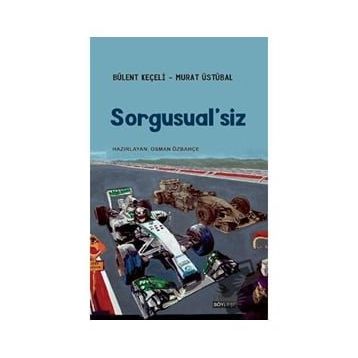 Sorgusual'siz - Murat Üstübal