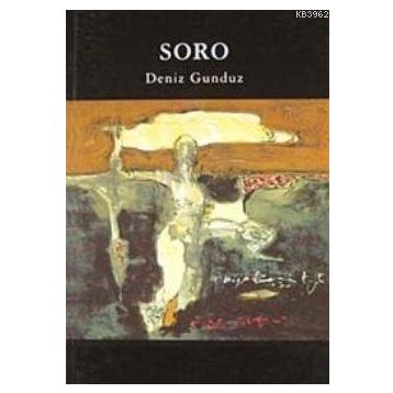 SORO - DENIZ GÜNDÜZ