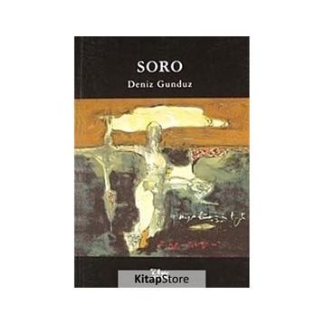 SORO - DENIZ GÜNDÜZ