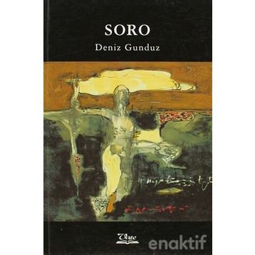 SORO - DENIZ GÜNDÜZ