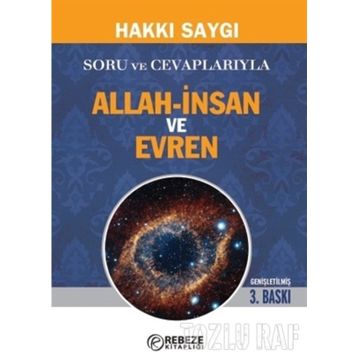 Soru ve Cevaplarıyla Allah-İnsan ve Evren - Hakkı Saygı
