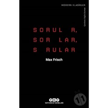 Sorular, Sorular, Sorular - Max Frisch