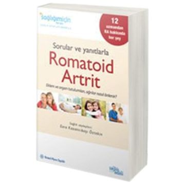 SORULAR VE YANITLARLA ROMATOID ARTRIT - KOLEKTIF