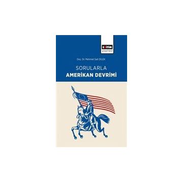 Sorularla Amerikan Devrimi Eğitim Yayınevi