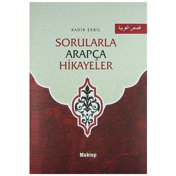 Sorularla Arapça Hikayeler - Kadir Erbil