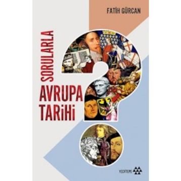 Sorularla Avrupa Tarihi - Fatih Gürcan