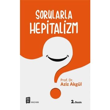 Sorularla Hepitalizm - Aziz Akgül