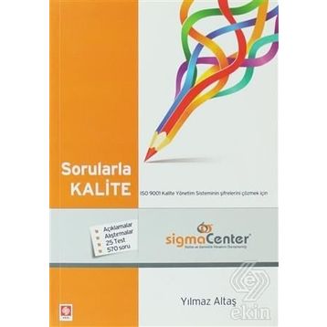 SORULARLA KALITE - YILMAZ ALTAŞ