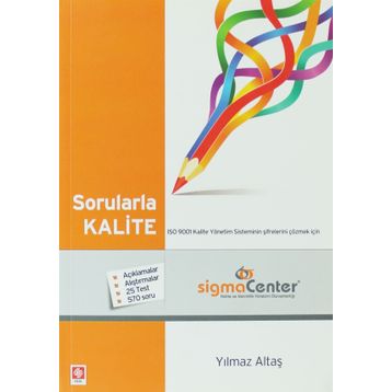 SORULARLA KALITE - YILMAZ ALTAŞ
