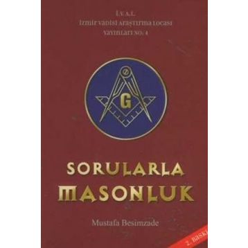 Sorularla Masonluk - Mustafa Besimzade