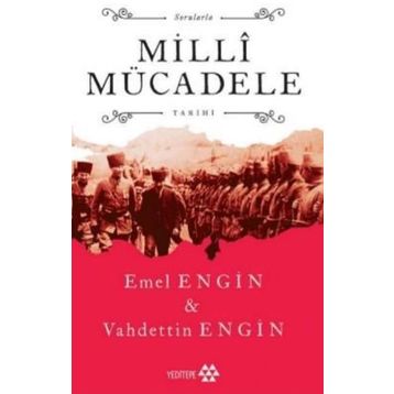 Sorularla Milli Mücadele Tarihi - Prof. Dr. Vahdettin Engin