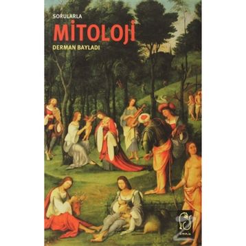 SORULARLA MITOLOJI - DERMAN BAYILDI
