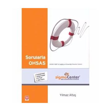 SORULARLA OHSAS - YILMAZ ALTAŞ