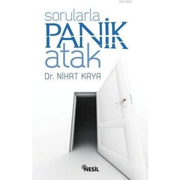 SORULARLA PANIK ATAK - NIHAT KAYA