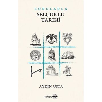 Sorularla Selçuklu Tarihi - Aydın Usta