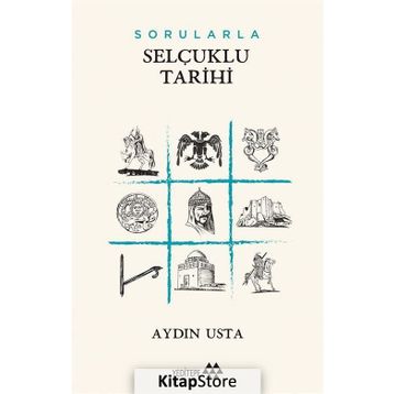 Sorularla Selçuklu Tarihi - Aydın Usta
