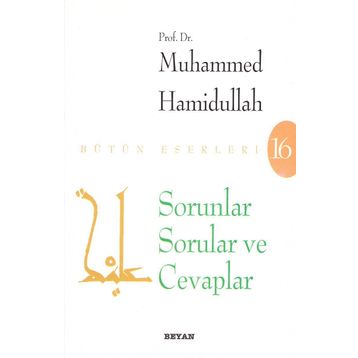 Sorunlar Sorular ve Cevaplar - Muhammed Hamidullah