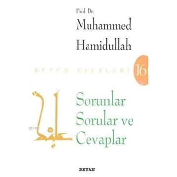 Sorunlar Sorular ve Cevaplar - Muhammed Hamidullah