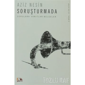 SORUŞTURMA SORULARLA YANITLI BELGELER - AZIZ NESIN