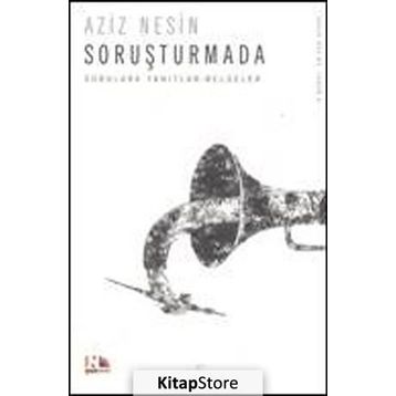 SORUŞTURMADA - AZIZ NESIN