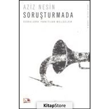 SORUŞTURMADA - AZIZ NESIN