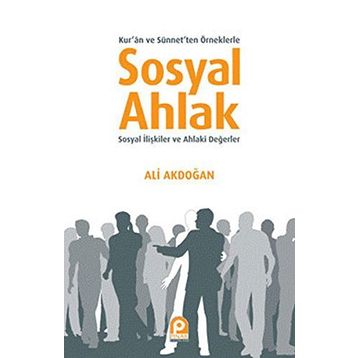 SOSYAL AHLAK - ALI AKDOĞAN