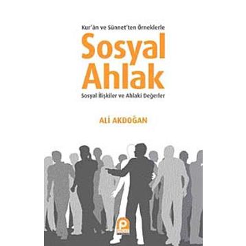 SOSYAL AHLAK - ALI AKDOĞAN