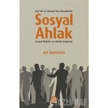 SOSYAL AHLAK - ALI AKDOĞAN