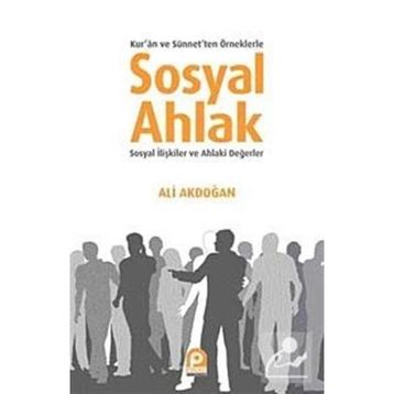 SOSYAL AHLAK - ALI AKDOĞAN