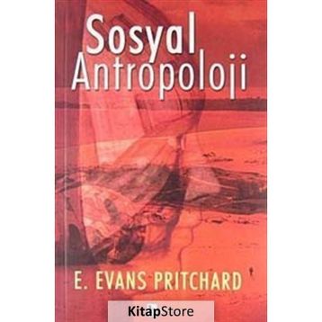 SOSYAL ANTROPOLOJI - E. EVANS PRITCHARD