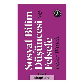 SOSYAL BILIM DÜŞÜNCESİ VE FELSEFE / 2. BASKI - PETER WINCH
