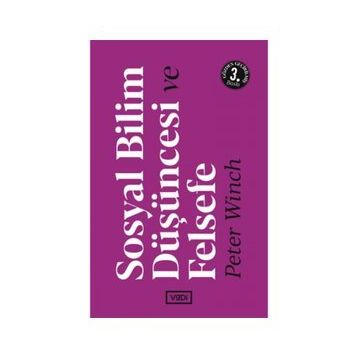 SOSYAL BILIM DÜŞÜNCESİ VE FELSEFE / 2. BASKI - PETER WINCH