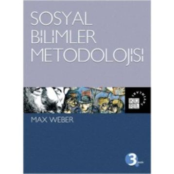 Sosyal Bilimler Metodolojisi - Max Weber