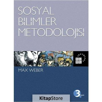 Sosyal Bilimler Metodolojisi - Max Weber