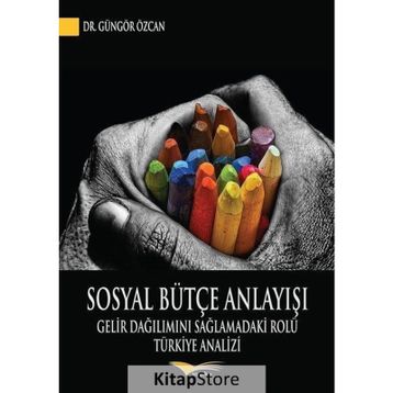 Sosyal Bütçe Anlayışı - Güngör Özcan