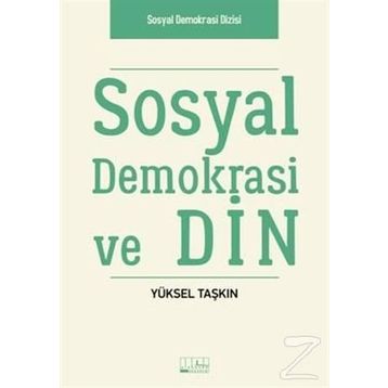 Sosyal Demokrasi ve Din - Yüksel Taşkın