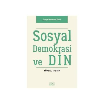 Sosyal Demokrasi ve Din - Yüksel Taşkın