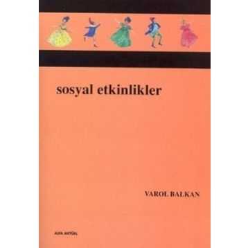 SOSYAL ETKINLIKLER - VAROL BALKAN