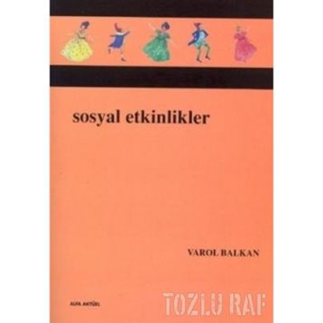 SOSYAL ETKINLIKLER - VAROL BALKAN