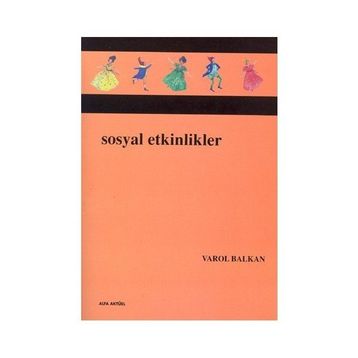 SOSYAL ETKINLIKLER - VAROL BALKAN
