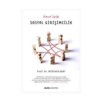 Sosyal Girişimcilik - Umut Işığı - Mustafa Sarı