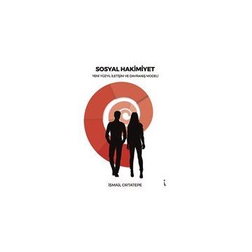 Sosyal Hakimiyet - İsmail Ortatepe